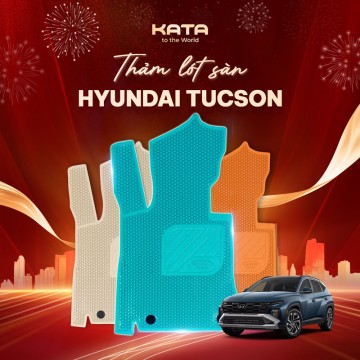 Thảm Lót Sàn Ô Tô Hyundai Tucson Cao Cấp